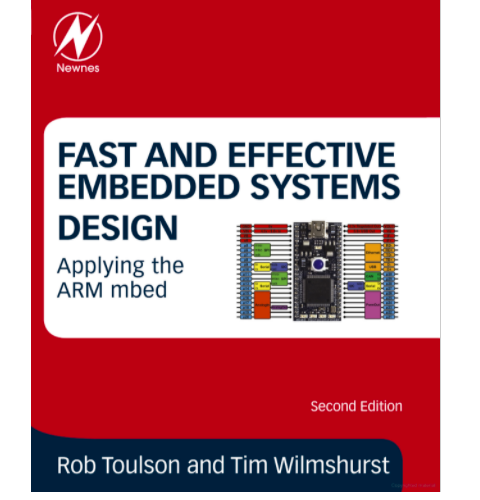 "Fast and Effective Embedded Systems Design" (2ed)